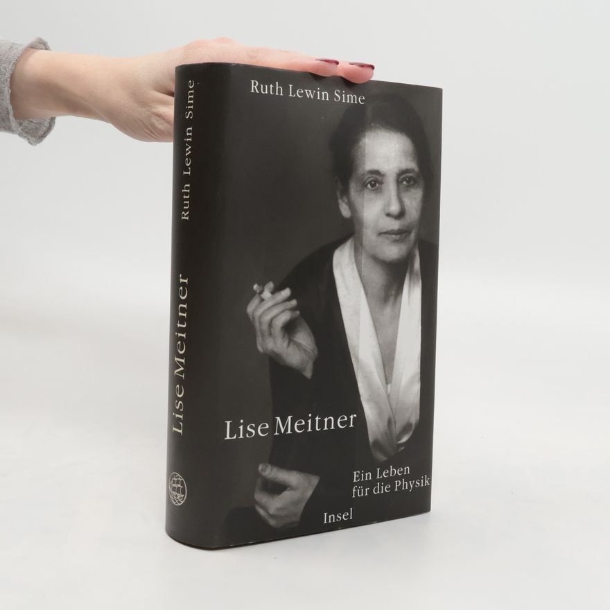 Ruth Lewin Sime Lise Meitner