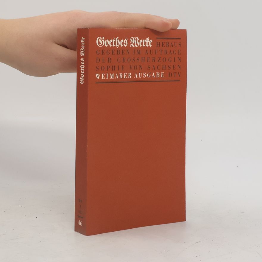 Johann Wolfgang von Goethe Goethes Werke 41. Band