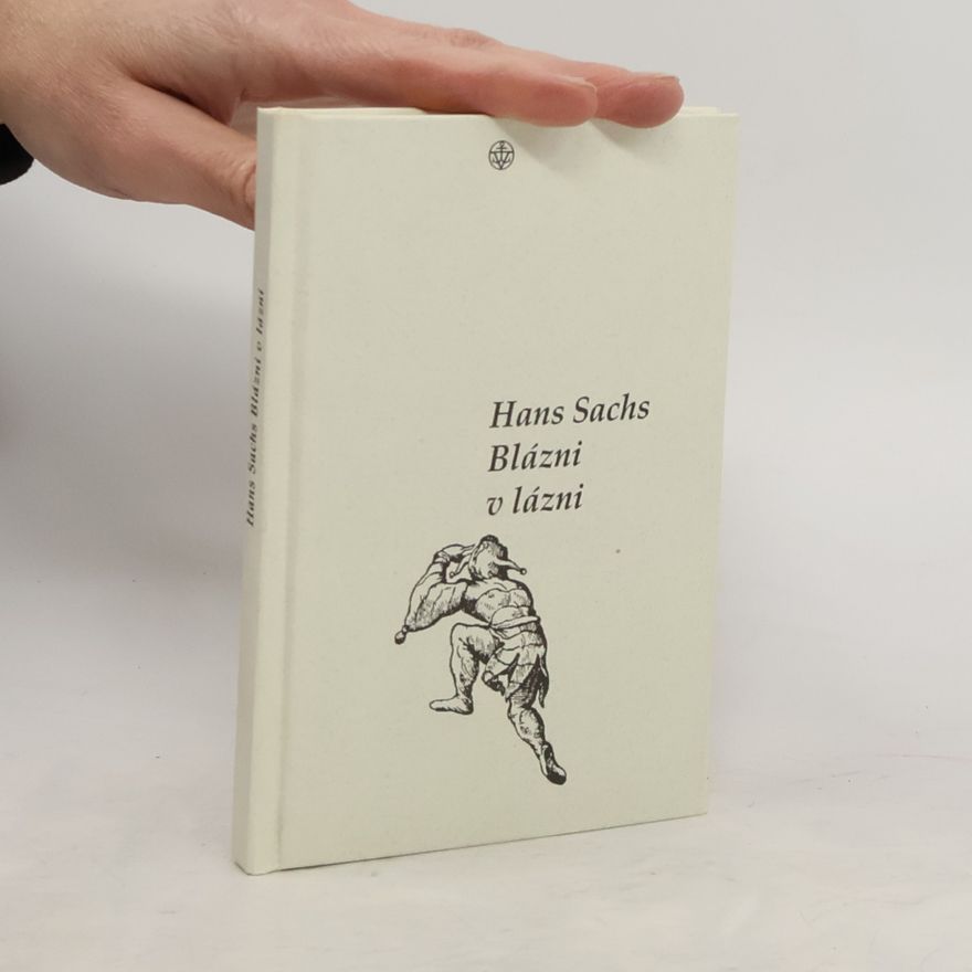 Hans Sachs Blázni v lázni