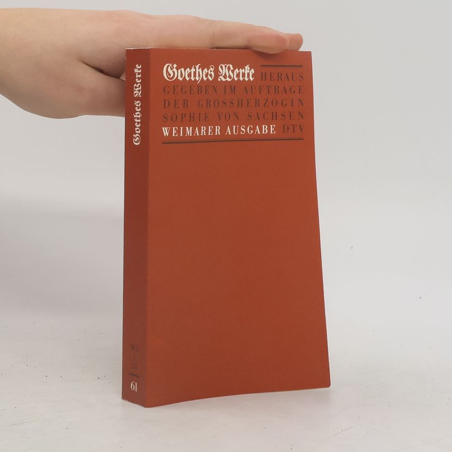 Johann Wolfgang von Goethe Goethes Werke 53. Band