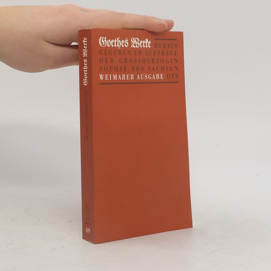 Johann Wolfgang von Goethe Goethes Werke 69