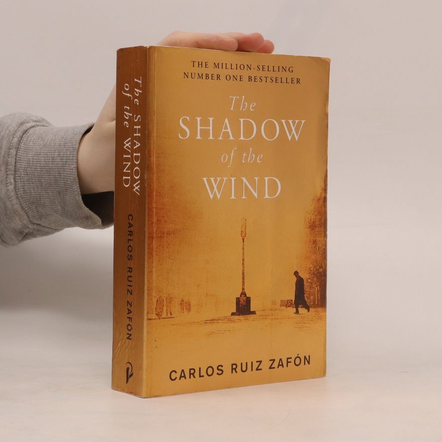 Carlos Ruiz Zafón The Shadow Of The Wind