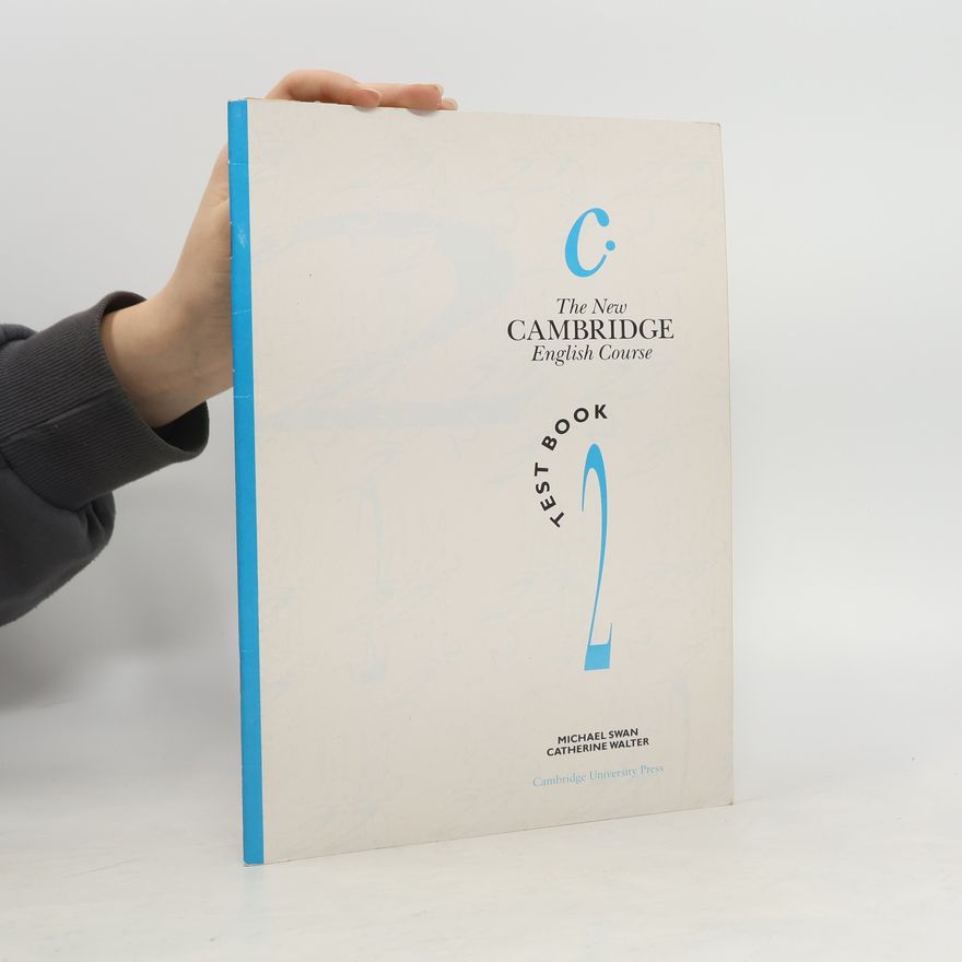 Michael Swan The New Cambridge English Course : Test Book 2