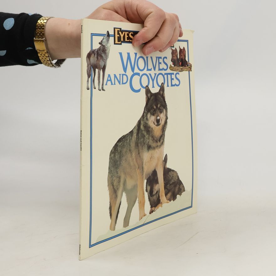 Various authors Wolves and Coyotes