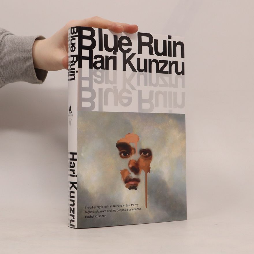Hari Kunzru Blue Ruin