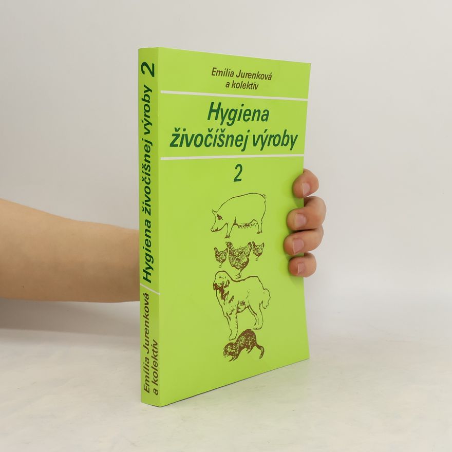 Emília Jurenková Hygiena živočíšnej výroby 2