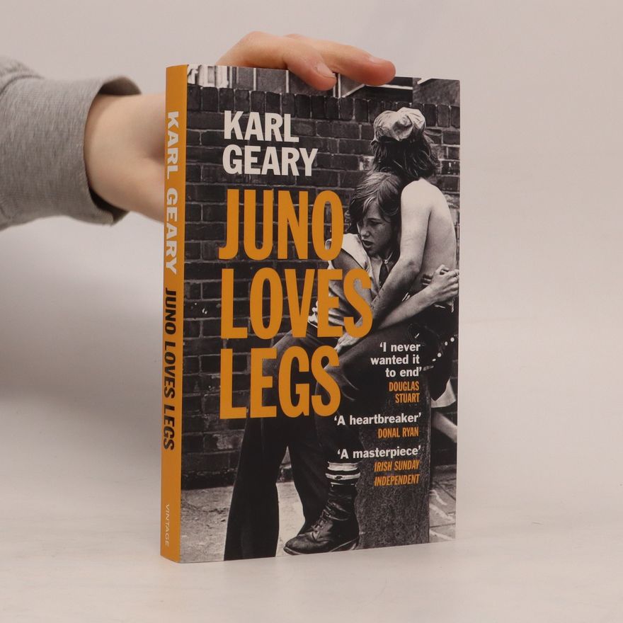 Karl Geary Juno Loves Legs