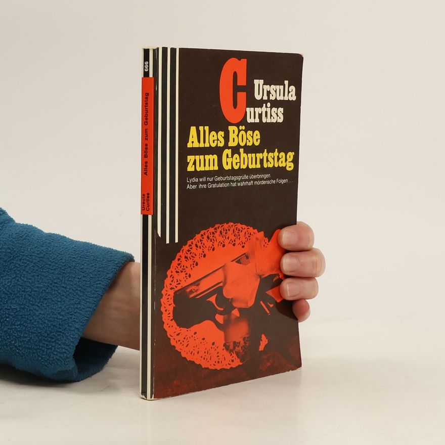 Ursula Curtiss Alles Böse zum Geburtstag