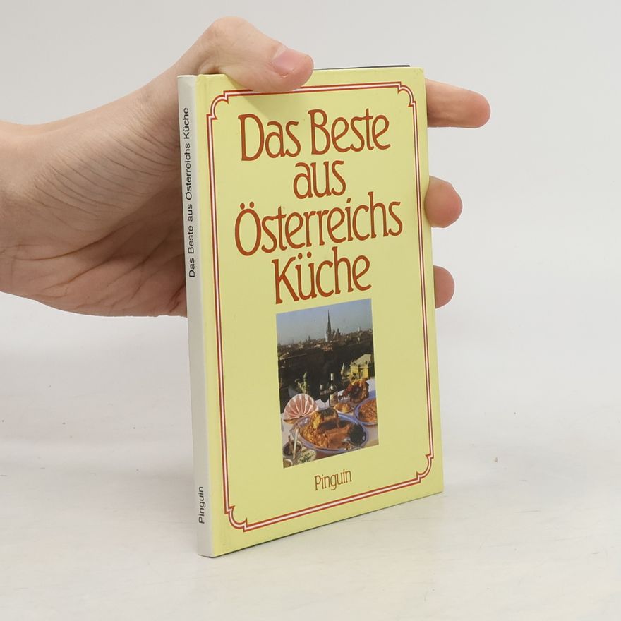 Autorenkollektiv Das Beste aus Österreichs Küche