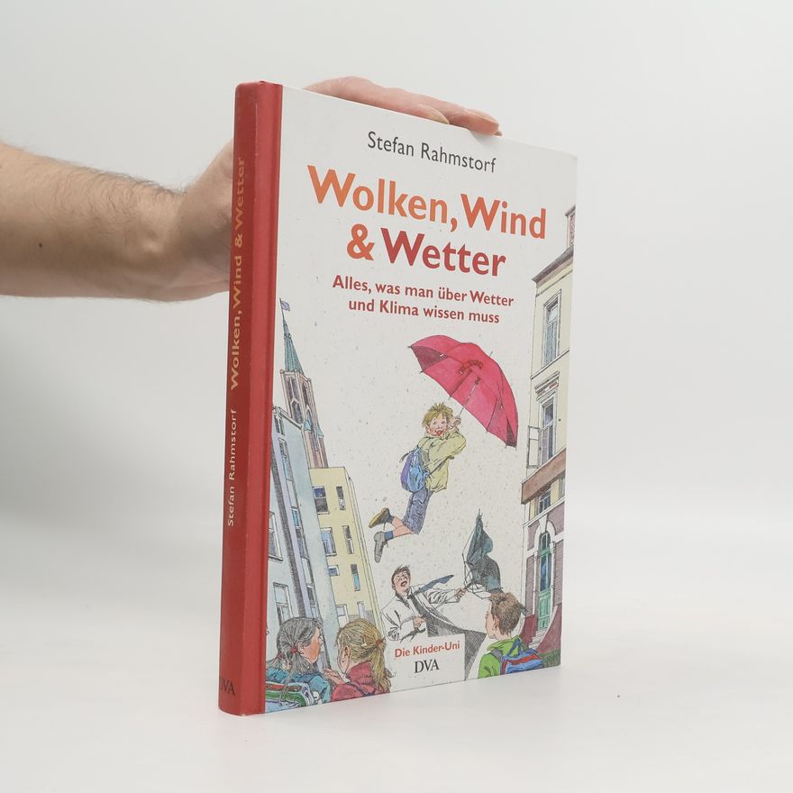 Stefan Rahmstorf Wolken, Wind & Wetter