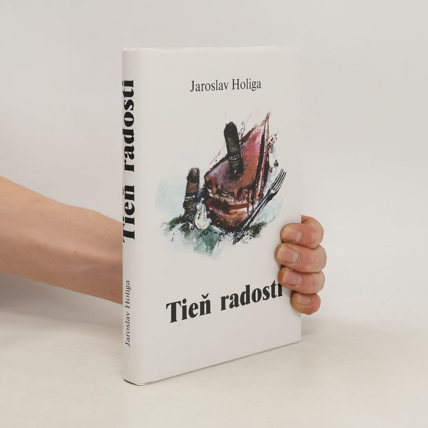 Jaroslav Holiga Tieň radosti