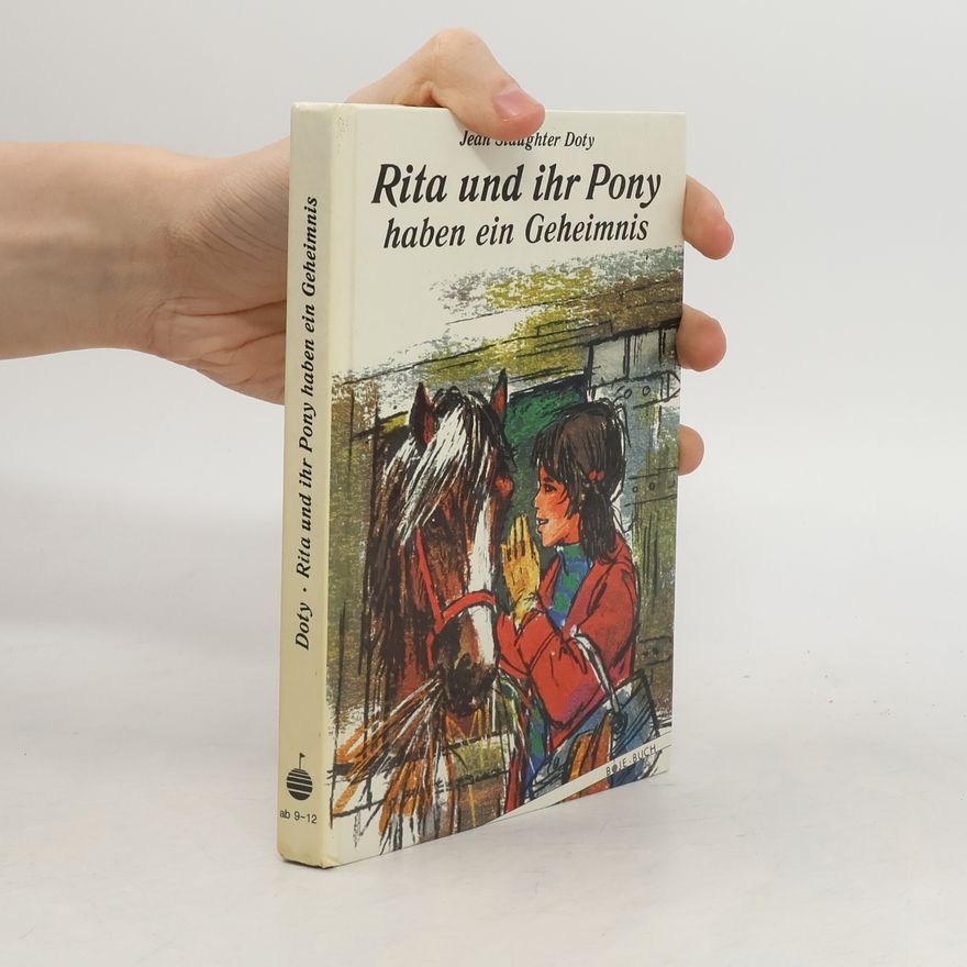 Jean Slaughter Doty Rita und ihr Pony haben ein Geheimnis