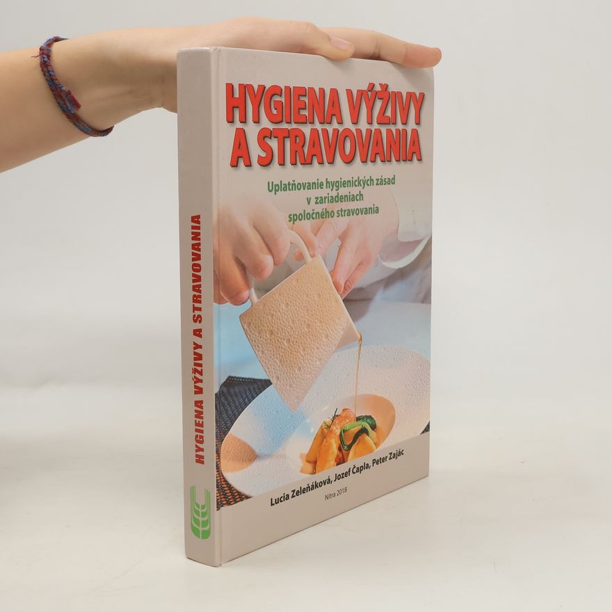 Lucia Zeleňáková Hygiena výživy a stravovania