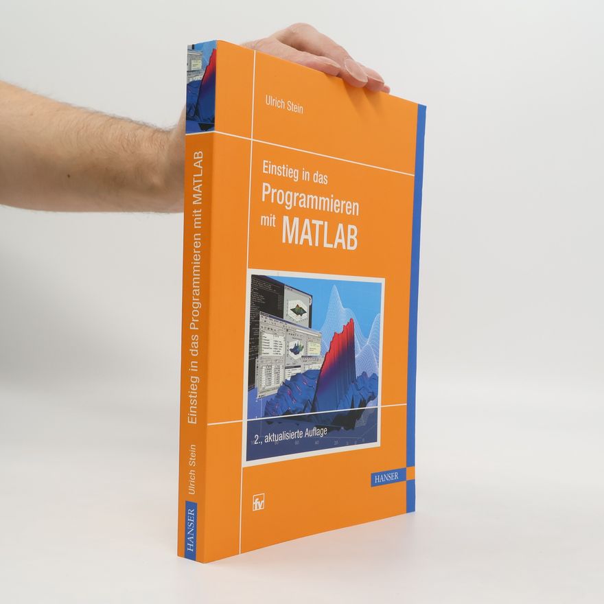 Ulrich Stein Einstieg in das Programmieren mit MATLAB