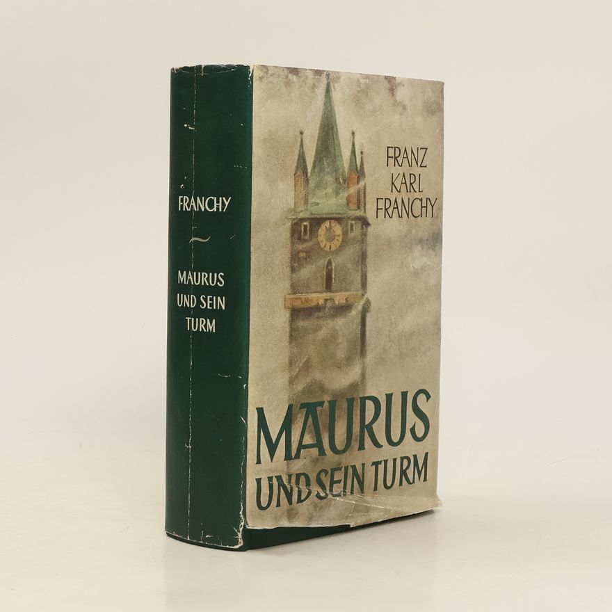 Franz Karl Franchy Maurus und sein turn