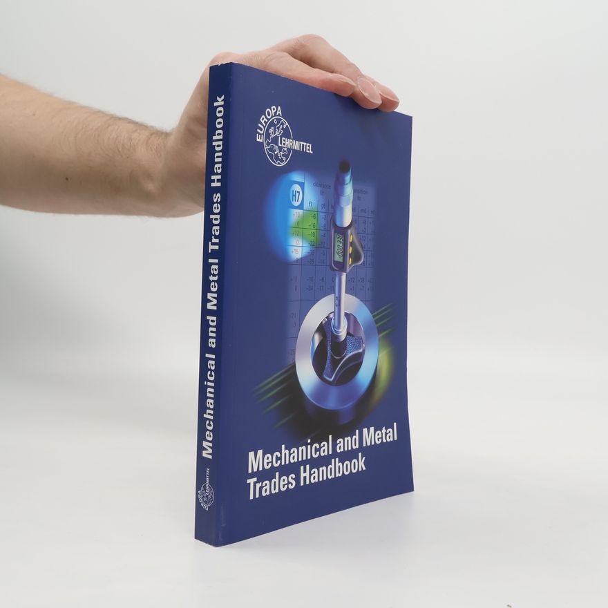 Wolfgang-Ulrich Fischer Mechanical and Metal Trades Handbook. Tabellenbuch Metall, englische Ausgabe