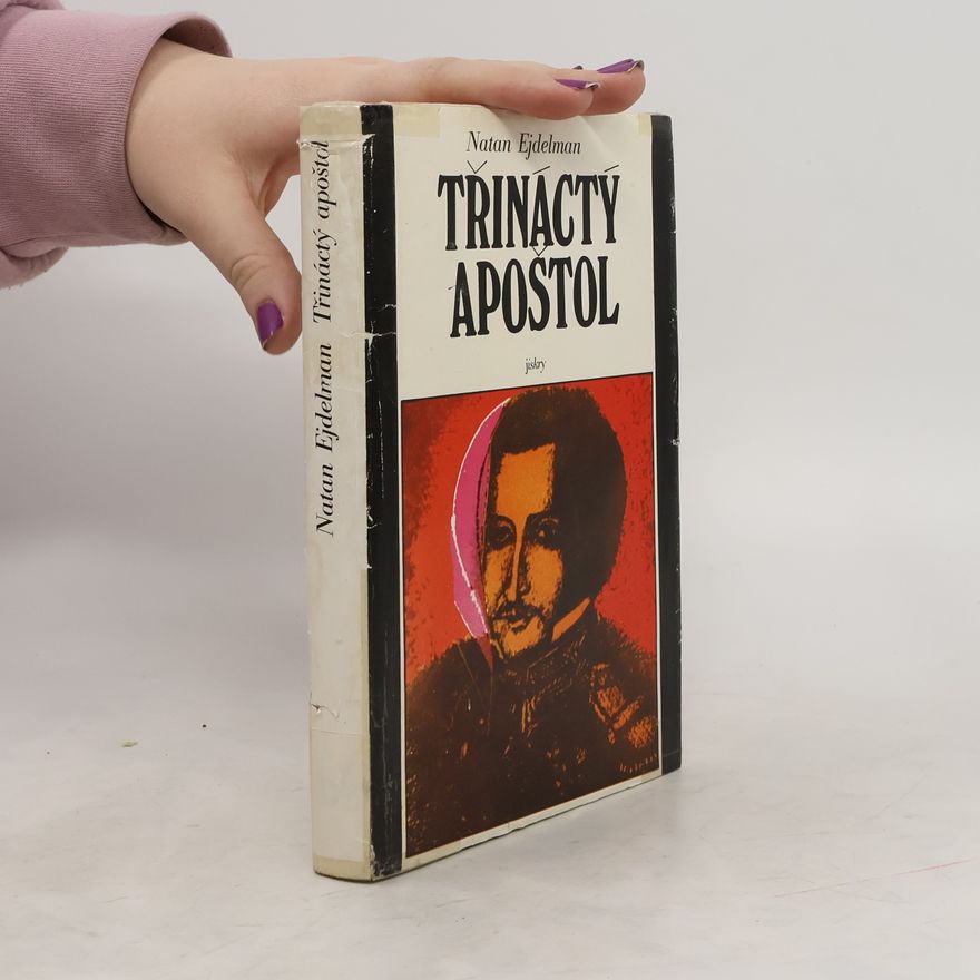 Natan Jakovlevič Ejdelman Třináctý apoštol