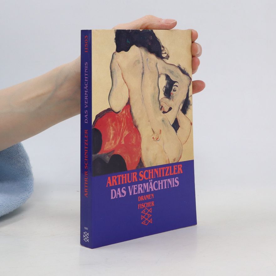 Arthur Schnitzler Das Vermächtnis