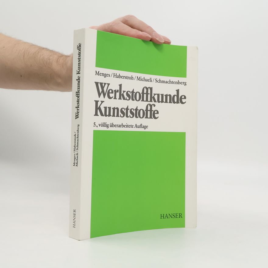 Georg Menges Werkstoffkunde Kunststoffe
