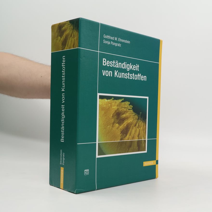 Gottfried W. Ehrenstein Beständigkeit von Kunststoffen