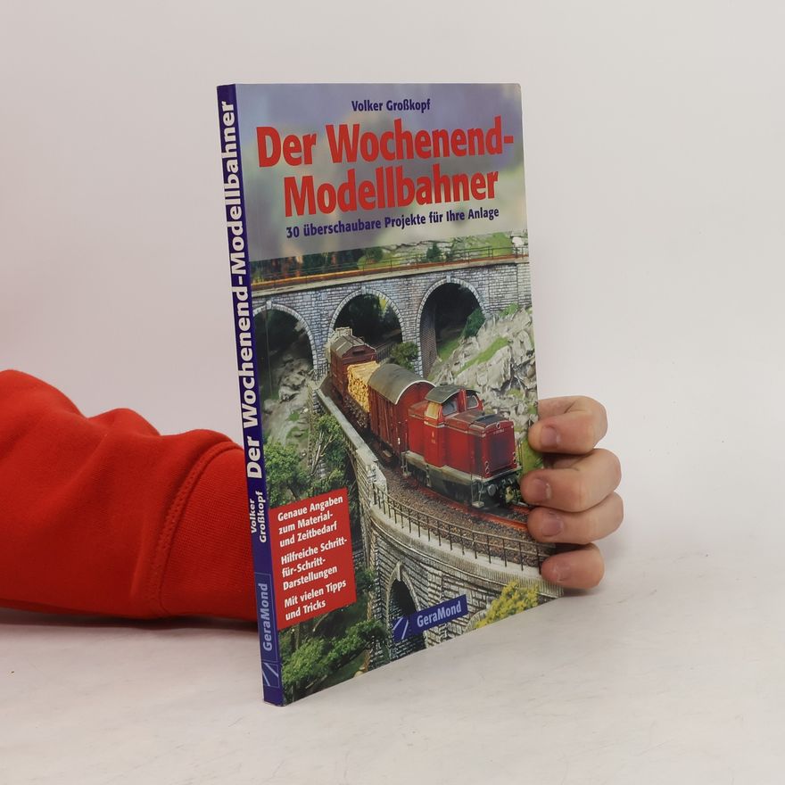 Volker Großkopf Der Wochenend-Modellbahner