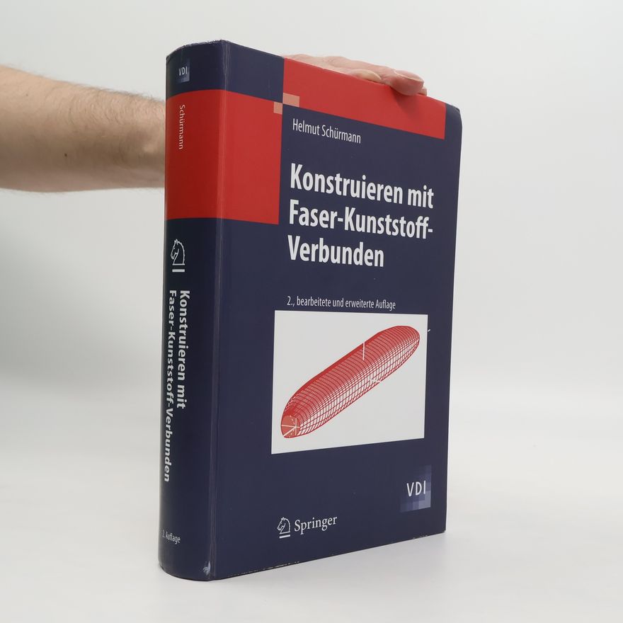 Helmut Schürmann Konstruieren mit Faser-Kunststoff-Verbunden