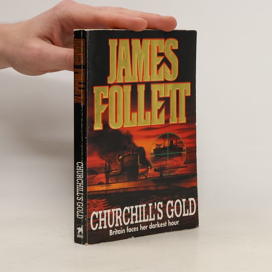 James Follett Churchill’s Gold
