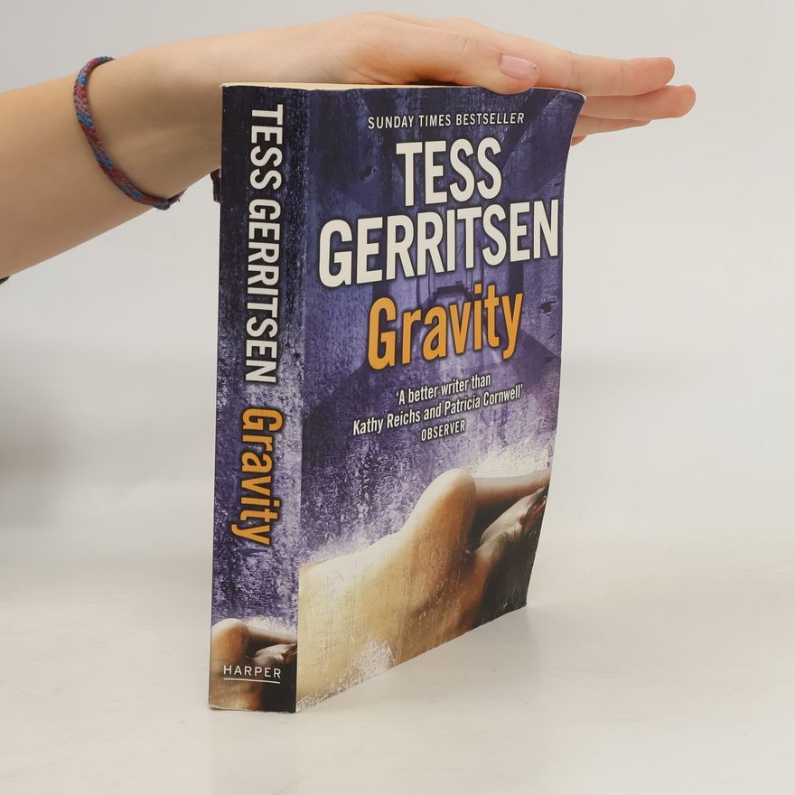 Tess Gerritsen Gravity. In der Schwebe, englische Ausgabe