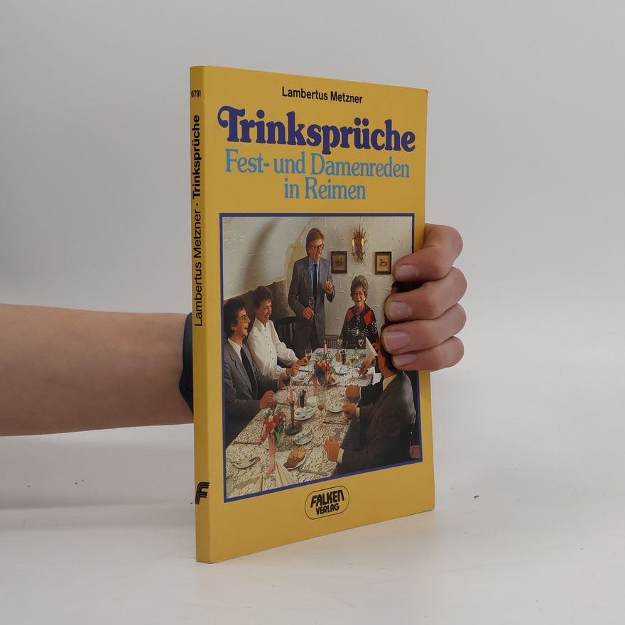 Lambertus Metzner Trinksprüche