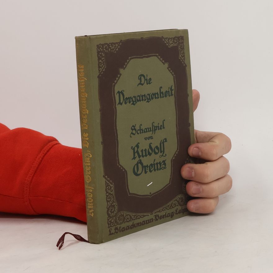 Rudolf Greinz Die Vergangenheit