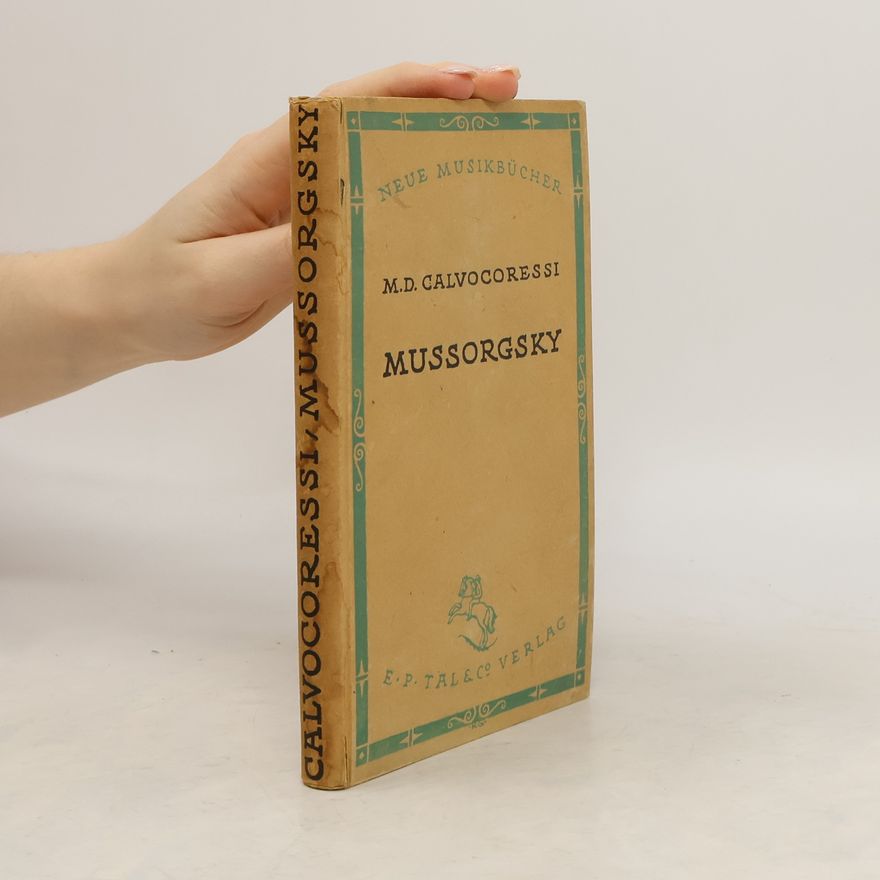M. D. Calvocoressi Mussorgsky