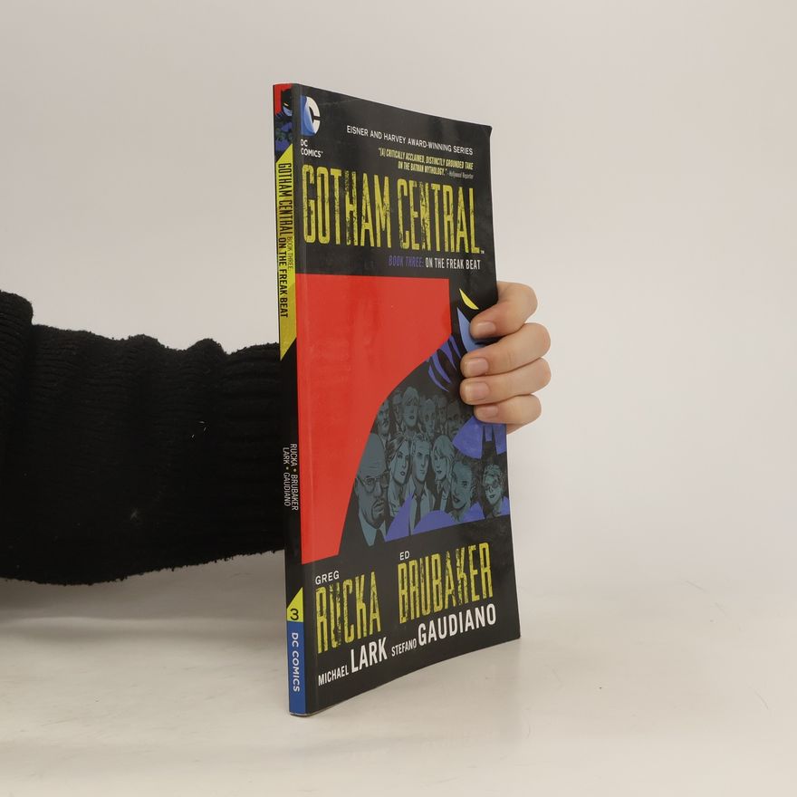 Greg Rucka Gotham Central Book 3