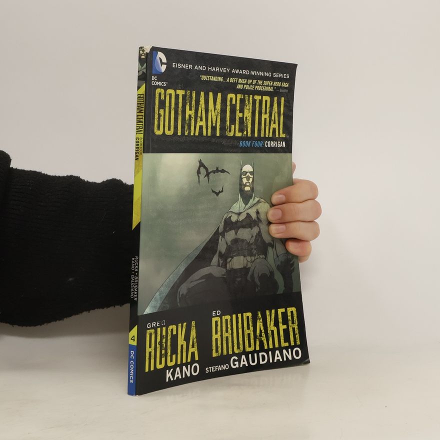 Greg Rucka Gotham Central Book 4
