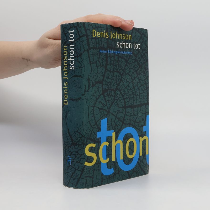 Denis Johnson Schon tot