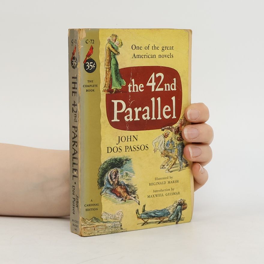 John Dos Passos The 42nd Parallel