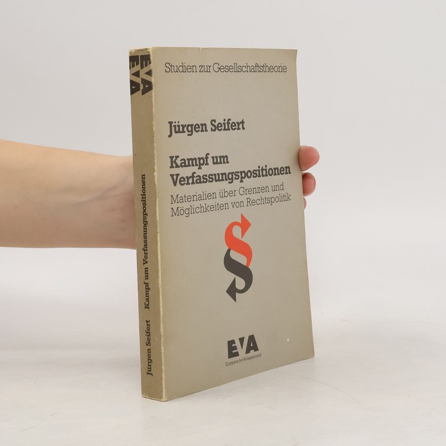 Jürgen Seifert Kampf um Verfassungspositionen