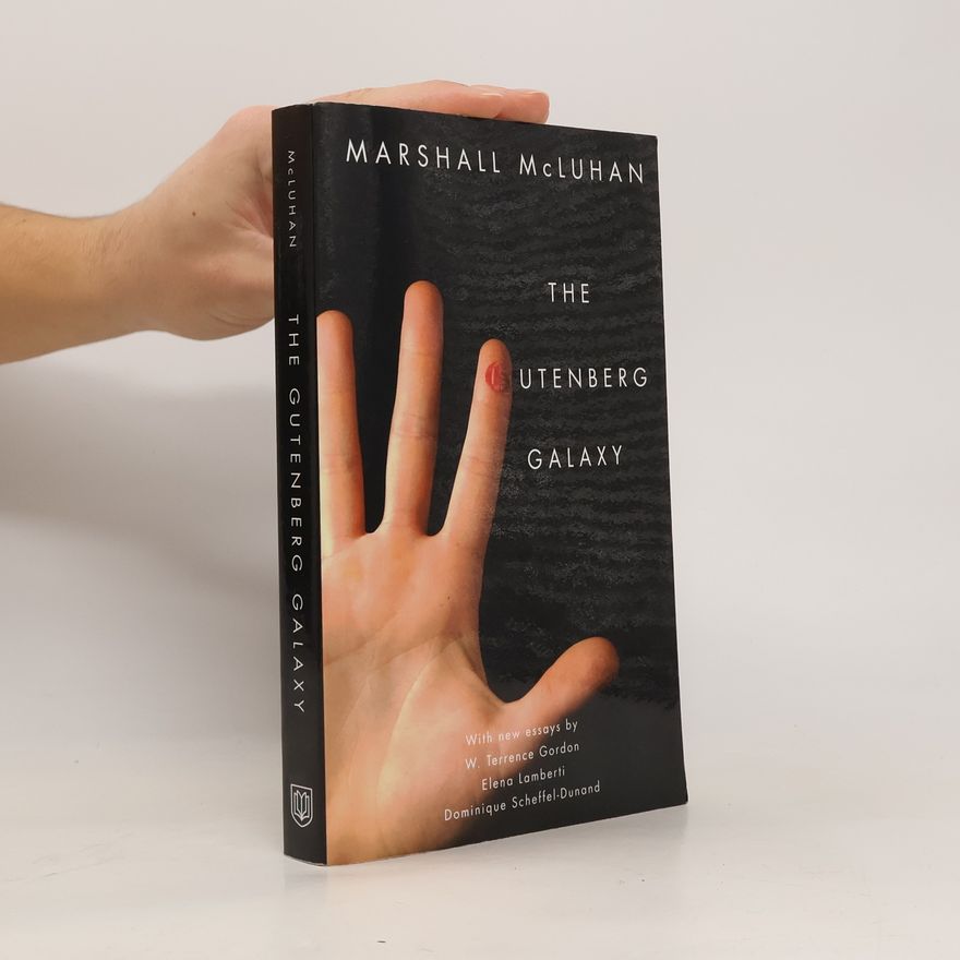 Marshall McLuhan The Gutenberg Galaxy