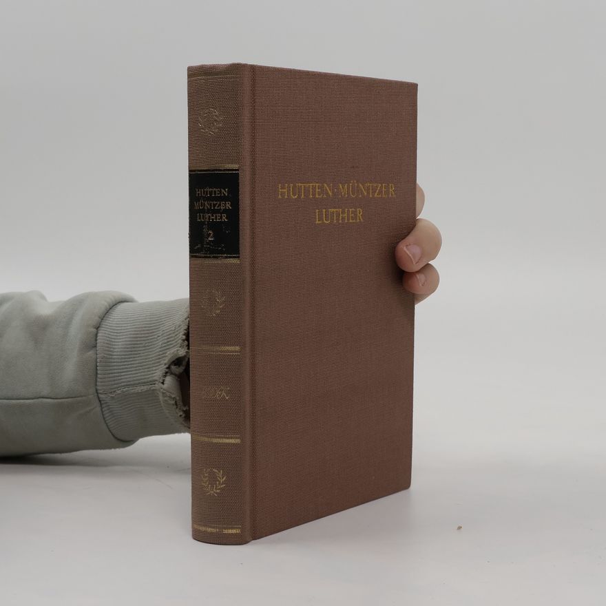 Thomas Müntzer Hutten, Müntzer, Luther 2
