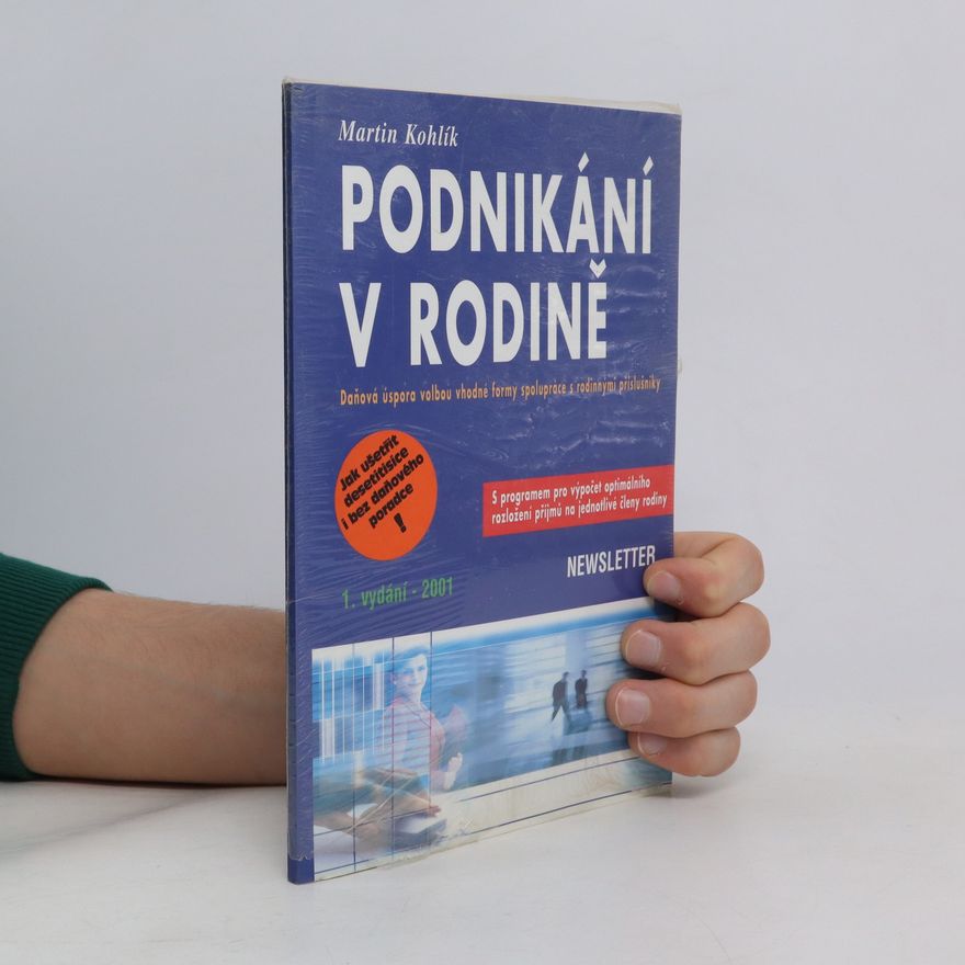 Martin Kohlík Podnikání v rodině