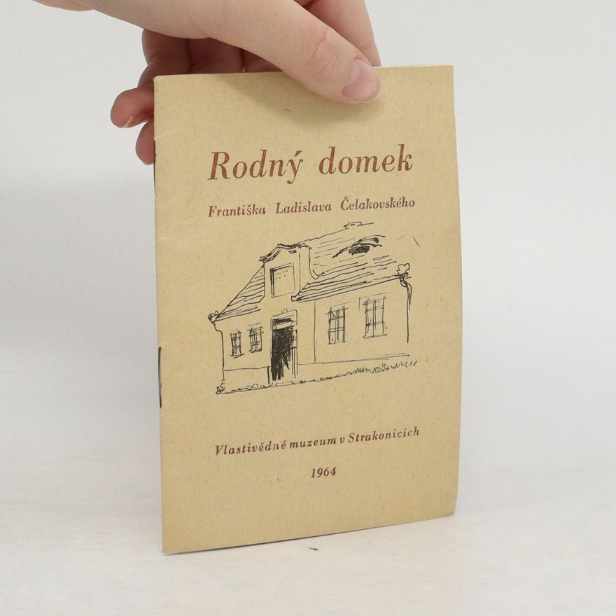 František Ladislav Čelakovský Rodný domek