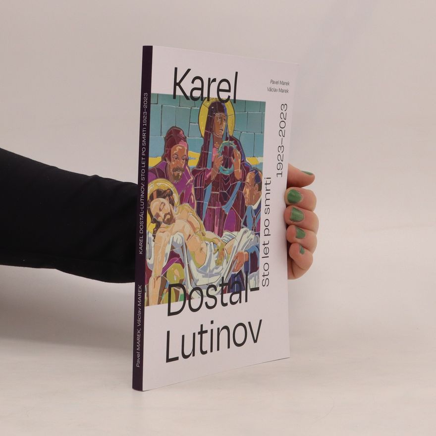 Pavel Marek Karel Dostál-Lutinov Sto let po smrti 1923-2023