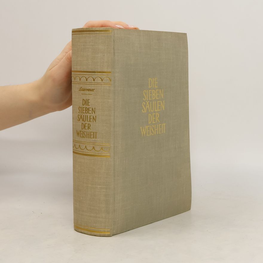 T. E. Lawrence Die sieben Säulen der Weisheit