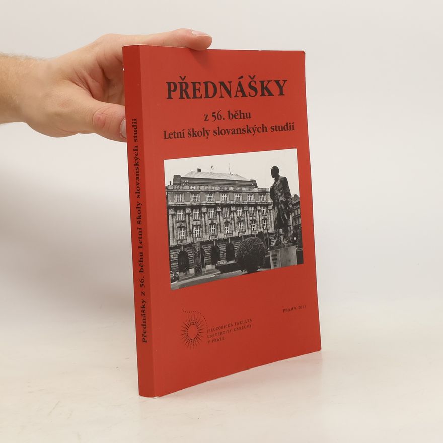 Kolektiv autorů Přednášky z 56. běhu Letní školy slovanských studií
