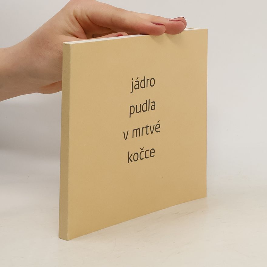 Viktorie Rybáková Jádro pudla v mrtvé kočce