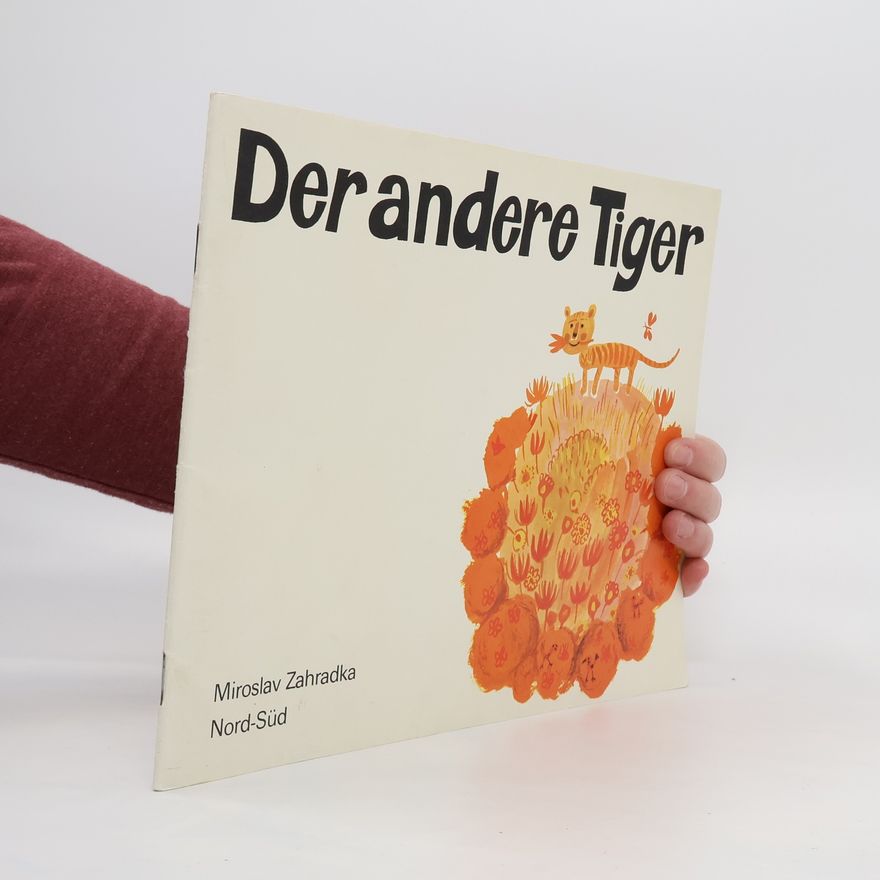 Miroslav Zahrádka Der andere Tiger