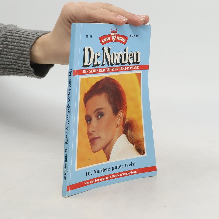 Patricia Vandenberg Dr. Norden 19. Dr. Nordens guter Geist