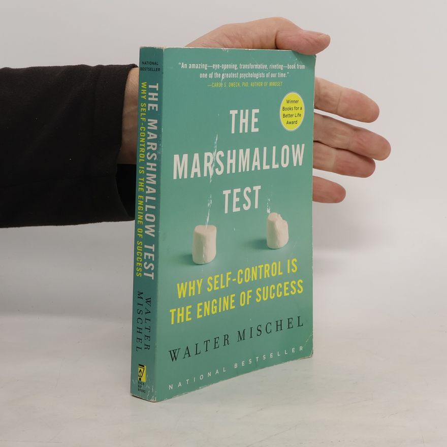 Walter Mischel The Marshmallow Test
