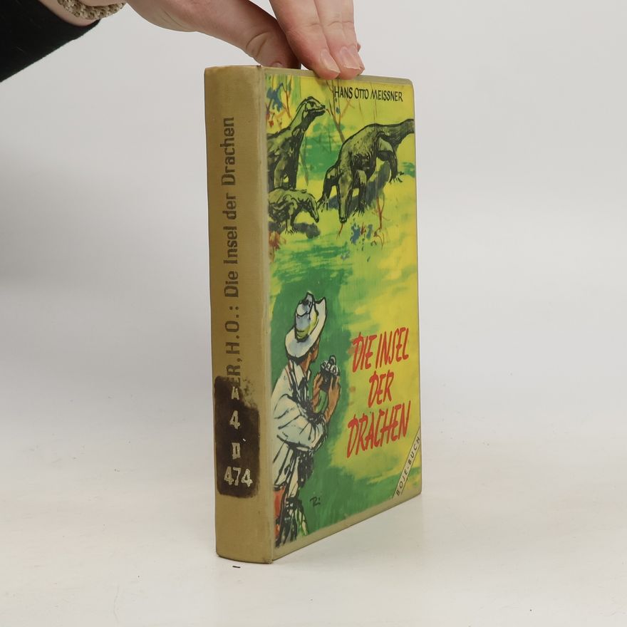 Hans-Otto Meissner Die insel der Drachen