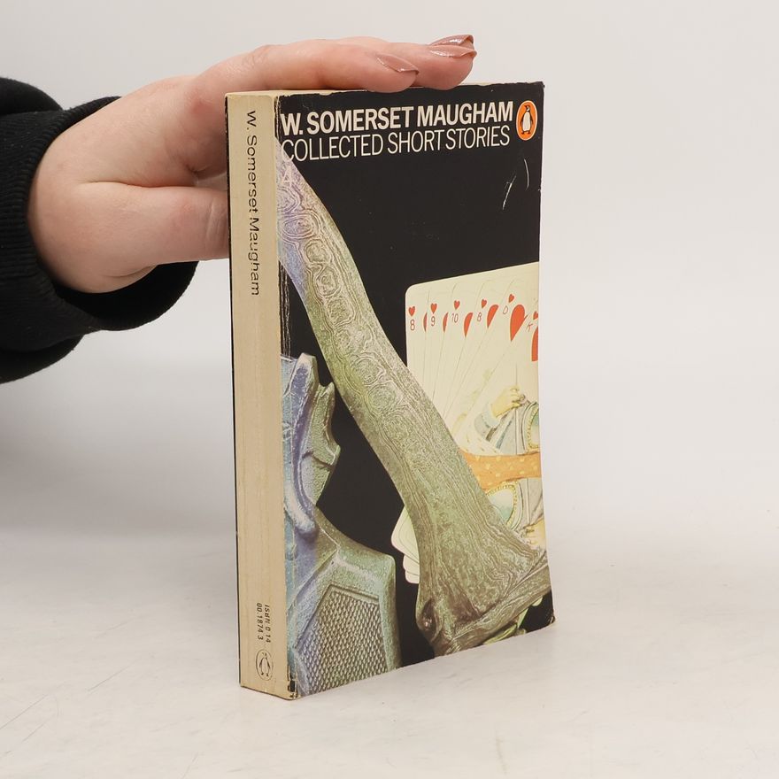William Somerset Maugham Collected Short Stories
