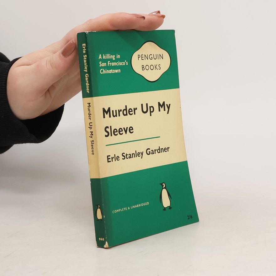 Erle Stanley Gardner Murder Up My Sleeve